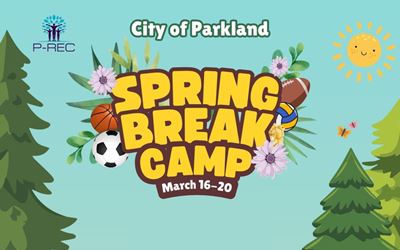 City of Parkland Spring Break Camp March 16-20 2026